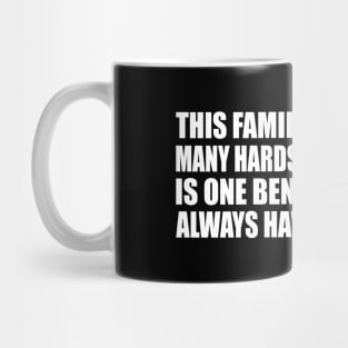 You will always have a home here Mug